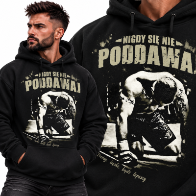 BLUZA Z KAPTUREM SPORTY WALKI   NIGDY SIE NIE PODDAWAJ 2